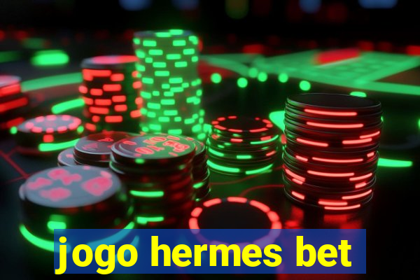 jogo hermes bet